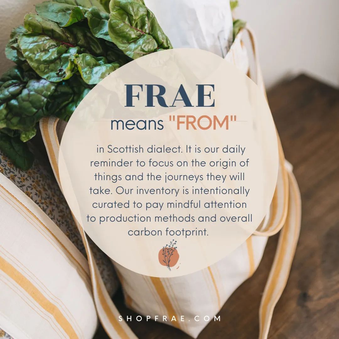FRAE means "from" in Scottish dialect.